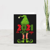 2021 Is Elfed Up - Funny Christmas Family Pajama Karte (Vorderseite)