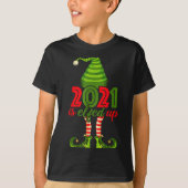 2021 Is Elfed Up - Funny Christmas Family Pajama T-Shirt (Vorderseite)