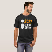 2021 ist Bootschild Halloween Maskengespenst T-Shirt (Vorne ganz)