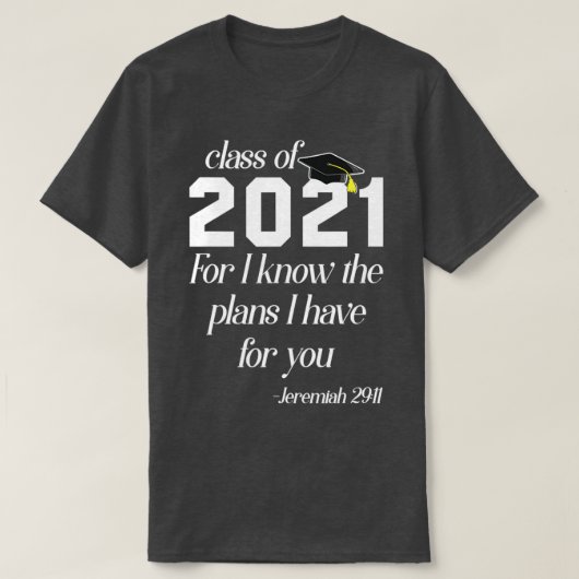 2021 Religious Abschluss Bible Verse T-Shirt (Design vorne)