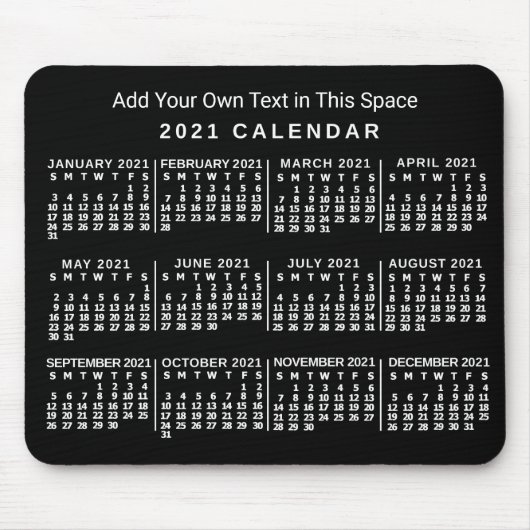 2021 Year Monthly Calendar Custom Black and White Mousepad (Vorne)