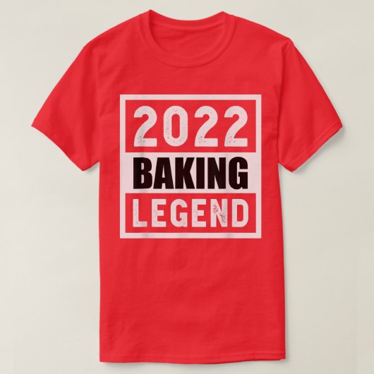2022 Baking Legend Gift T-Shirt (Design vorne)