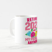 2022 erledigt, nicht mein Problem mehr Lehrerin Re Kaffeetasse (Vorderseite Links)