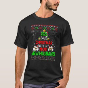 2022 Erste Weihnachten mit meinem heißen neuen Ehe T-Shirt