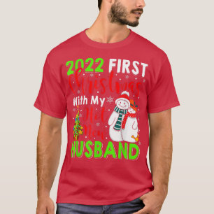 2022 Erste Weihnachten mit meinem heißen neuen Hus T-Shirt