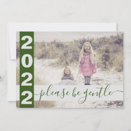 2022 Funny Bitte seien Sie vorsichtig Foto Grün Feiertagskarte