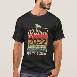 2022 habe ich mein ganzes Leben für diesen Retter T-Shirt