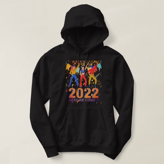 2022 HIER WIR KOMMEN lustige Silvester Party Gesch Hoodie (Design vorne)
