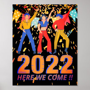 2022 HIER WIR KOMMEN lustige Silvester Party Gesch Poster