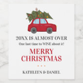 2022 Is Almost Over Greenery Name Holiday Weinetikett (Einzelnes Label)