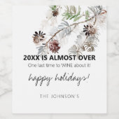 2022 Is Almost Over Name Holiday Weinetikett (Einzelnes Label)