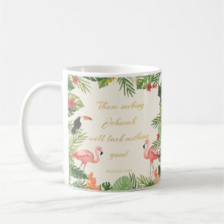2022 JW-Jahrestext Psalm 34:10- Tropenflamingo Kaffeetasse