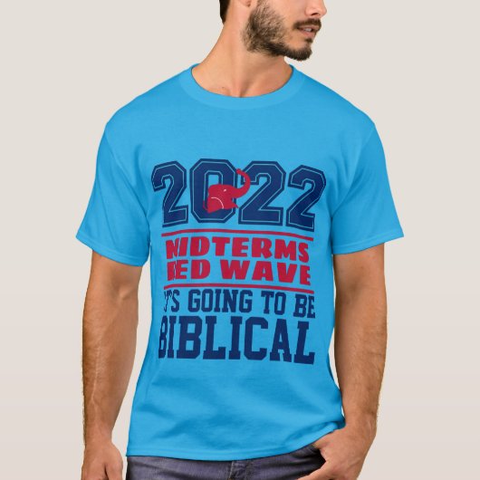 2022 MIDTERMS RED WAVE BIBLICAL T-Shirt (Vorderseite)