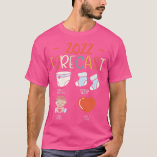 2022 Prognose für die Mama des neuen Vaters Ankünd T-Shirt