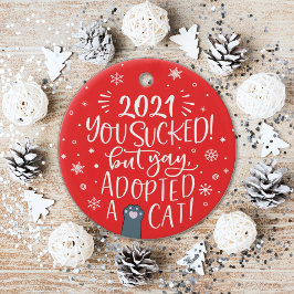 2022 sind zum Kotzen, aber adoptiert einen Cat lus Keramik Ornament