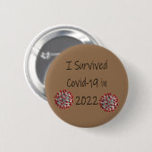 2022 überlebte ich Covid-19! Button (Vorne & Hinten)