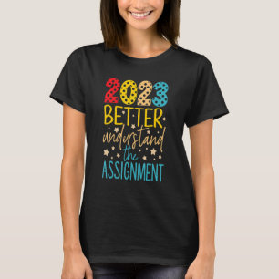 2023: Besseres Verständnis der Aufgabe T-Shirt