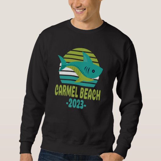 2023 Carmel Beach California Shark Sweatshirt (Vorderseite)