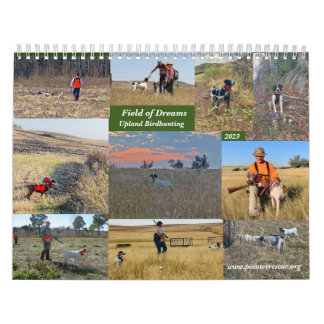 2023 Field of Dream Upland Birdhunting Calendar Kalender