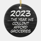2023 Konsument Afford Groceries Funny Economy Keramik Ornament (Vorne)