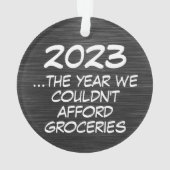 2023 Konsument Afford Groceries Funny Economy Ornament (Rückseite)