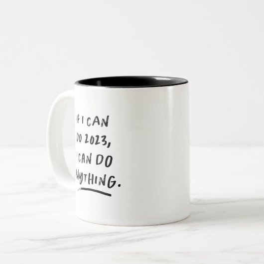 2023 motivierend Schwarz-Weiß-Lachen Zweifarbige Tasse (Vorderseite Links)