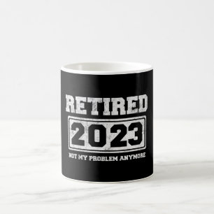 2023 nicht mehr mein Problem Kaffeetasse