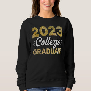 2023 Uni Graduate Abschluss Grad Schüler Sen Sweatshirt