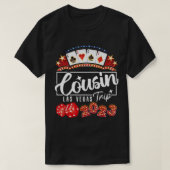 2023 Vegas Cousin Trip for Birthday Party Las Vega T-Shirt (Design vorne)