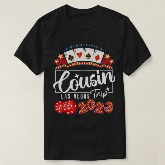 2023 Vegas Cousin Trip for Birthday Party Las Vega T-Shirt (Design vorne)