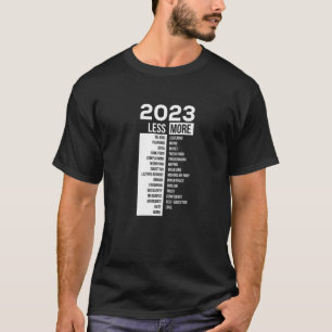 2023 weniger mehr Party des Neujahrstags Grafik T-Shirt
