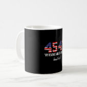 2024 45 47 Meine Rache wird Erfolg American Fla Kaffeetasse (Vorderseite Links)