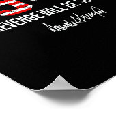 2024 45 47 Meine Rache wird Erfolg American Fla Poster (Ecke)