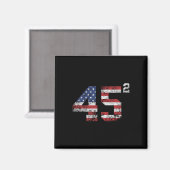 2024 45 Square Second Term USA Vintag Magnet (Vorderseite/Rückseite)