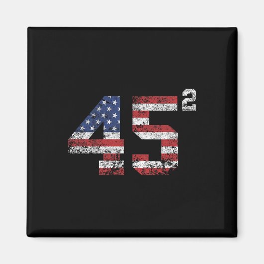 2024 45 Square Second Term USA Vintag Magnet (Vorne)