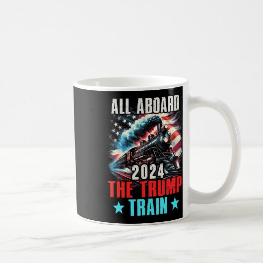 2024 Alle an Bord der Trump-Bahn US-amerikanische  Kaffeetasse (Rechts)