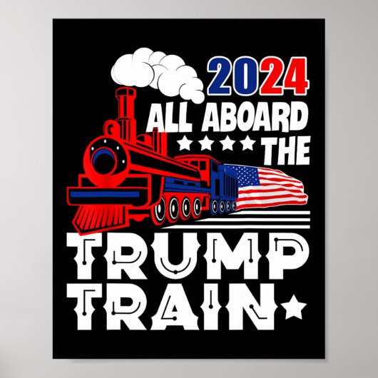 2024 Alle an Bord der Trump-Bahn US-amerikanische  Poster (Vorne)