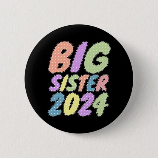 2024 Big Sister Girly Dots Button (Vorderseite)