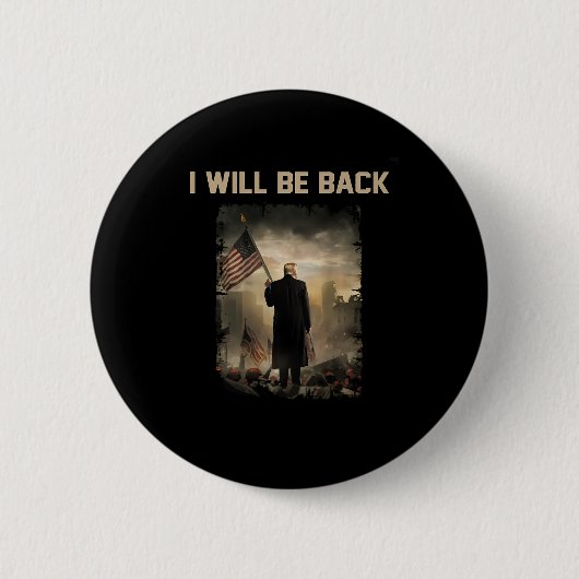 2024 bin ich wieder (auf der Rückseite) Button (Vorderseite)
