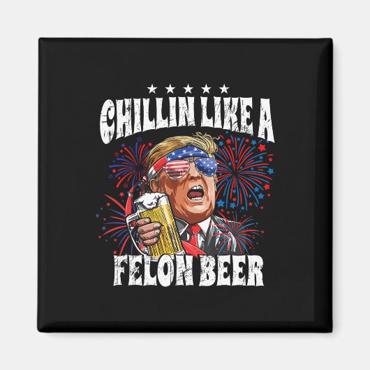 2024 Chillin wie ein Felonbier Magnet (Vorne)