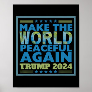 2024 Die Welt wieder zum Friedlichen Frieden mache Poster