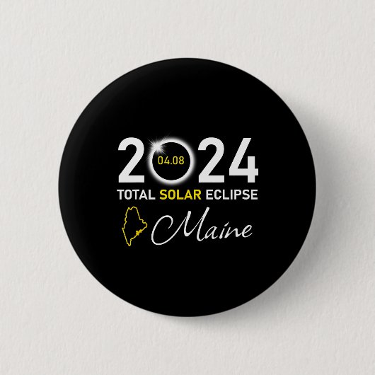 2024 Gesamter Solar-Eclipse-Maine-Staat Button (Vorderseite)