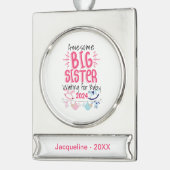 2024 Große Schwester Gewartet für Neues Baby Gesch Banner-Ornament Silber (Links)