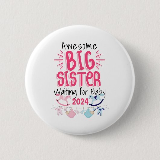 2024 Große Schwester Gewartet für Neues Baby Gesch Button (Vorderseite)