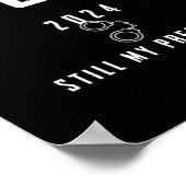 2024 immer noch mein Präsident Poster (Ecke)