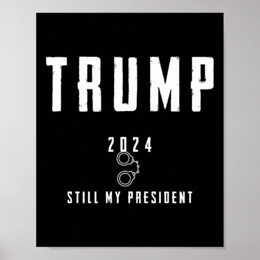 2024 immer noch mein Präsident Poster (Vorne)