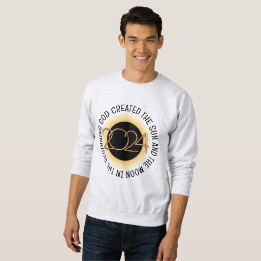 2024 INSGESAMT SOLAR ECLIPSE am Anfang Gottes Sweatshirt (Vorne ganz)