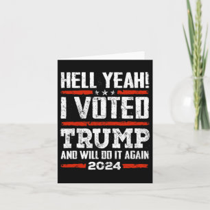 2024 - Ja! Ich habe Trump gewählt und werde es wie Karte