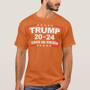 2024 Jahre im Gefängnis 1 T-Shirt