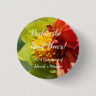 2024 JW Declare the Good News Dahlia customize Button
